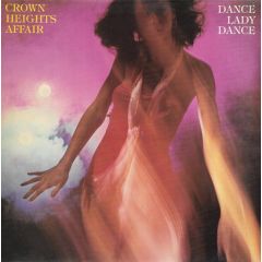 Crown Heights Affair - Crown Heights Affair - Dance Lady Dance - Mercury