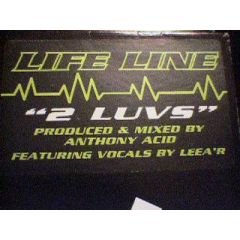 Life Line - Life Line - 2 Luvs - Groove On