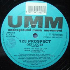 123 Prospect - 123 Prospect - Get Loose - UMM