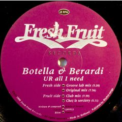 Botella & Berardi - Botella & Berardi - U R All I Need - Fresh Fruit