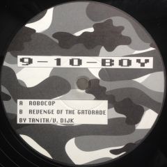 9-10-Boy - 9-10-Boy - Robocop / Revenge Of The Gatorade - Bash