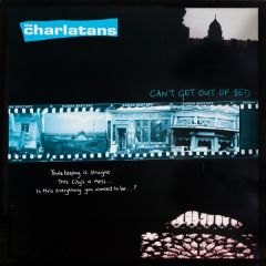 Charlatans - Charlatans - Can't Get Out Of Bed - Beggars Banquet