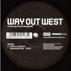 Way Out West Ft K Hawkshaw - Way Out West Ft K Hawkshaw - Stealth (Remixes) - Distinctive Breaks