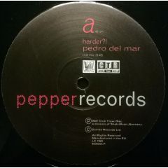 Pedro Del Mar - Pedro Del Mar - Harder?! - Pepper Records