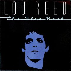 Lou Reed - Lou Reed - The Blue Mask - RCA