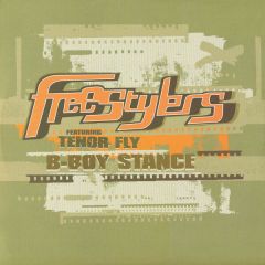 Freestylers Ft Tenor Fly - B-Boy Stance - Freskanova
