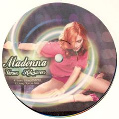 Madonna Versus Hitmixers - Madonna Versus Hitmixers - Jump - Not On Label (Madonna), Not On Label (Hitmixers)