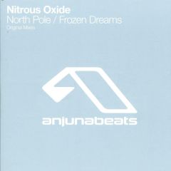 Nitrous Oxide - Nitrous Oxide - North Pole - Anjuna Beats