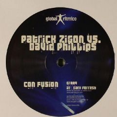 Patrick Zigon Vs David Phillips - Patrick Zigon Vs David Phillips - Con Fusion - Global Ritmico