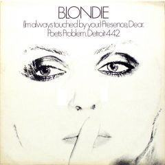 Blondie - Blondie - (I'm Always Touched By Your) Presence Dear - Chrysalis