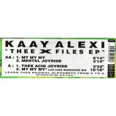 Kaay Alexi - Kaay Alexi - Thee X Files EP - Radikal Fear