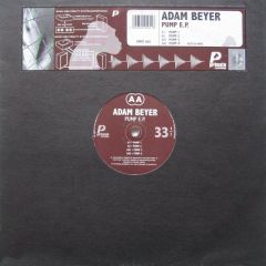 Adam Beyer - Adam Beyer - Pump EP - Primate