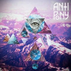 Anti Pony - Anti Pony - I Go Places - PNKSLM