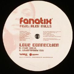 Fanatix Feat Alex Mills - Fanatix Feat Alex Mills - Love Connection - Osiris