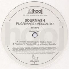 Sourmash - Sourmash - Pilgrimage / Mescalito (Disc Two) - Hooj Choons