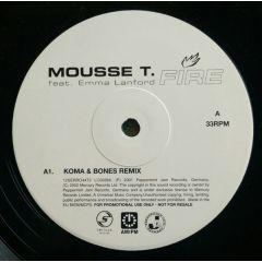 Mousse T Ft Emma Lanford - Mousse T Ft Emma Lanford - Fire (Remixes) - Serious