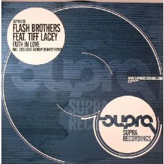 Flash Brothers - Flash Brothers - Faith In Love (Remix) - Supra