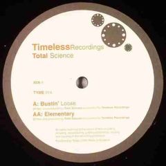 Total Science - Total Science - Bustin Loose - Timeless Rec