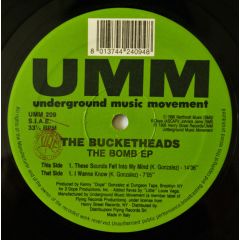 Bucketheads - Bucketheads - The Bomb EP - UMM