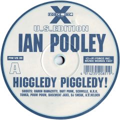 Ian Pooley - Ian Pooley - Higgledy Piggledy - Force Inc