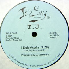 T.J. - T.J. - I Dub Again - Jes Say records