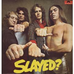 Slade - Slade - Slayed? - Polydor