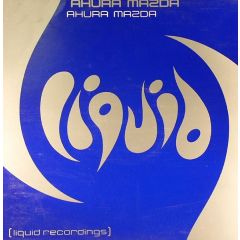 Ahura Mazda - Ahura Mazda - Ahura Mazda - Liquid 