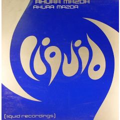 Ahura Mazda - Ahura Mazda - Ahura Mazda - Liquid 