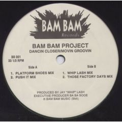 Bam Bam Project - Bam Bam Project - Dancin Closer - Bam Bam Records