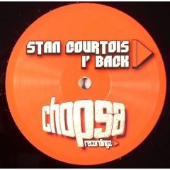 Stan Courtois - Stan Courtois - I' Back - Chopsa 5