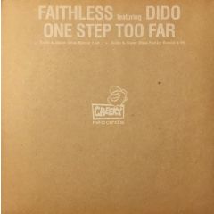 Faithless featuring Dido - Faithless featuring Dido - One Step Too Far - Cheeky Records