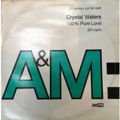 Crystal Waters - Crystal Waters - 100% Pure Love - A&M