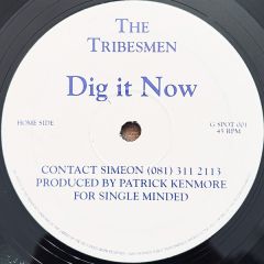 The Tribesmen - The Tribesmen - Dig It Now - G Spot 1