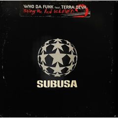 Who Da Funk Ft Terra Deva - Who Da Funk Ft Terra Deva - Sting Me Red (Clever) - Subusa