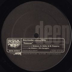 Gruvtoobe Featuring Nifa Spraggins - Gruvtoobe Featuring Nifa Spraggins - Forever - Soulfuric Deep