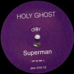 Holy Ghost - Holy Ghost - Superman - Dubmental Records
