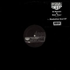 DJ Romain & Matt Keyz - DJ Romain & Matt Keyz - Manhattan Soul EP - Soul Furic Deep