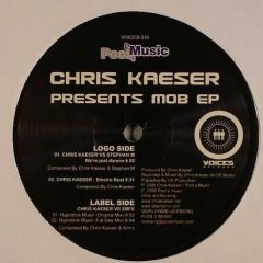 Chris Kaeser - Chris Kaeser - Mob EP - Voices