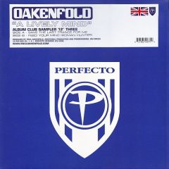 Oakenfold - Oakenfold - A Lively Mind (Album Club Sampler Three) - Perfecto