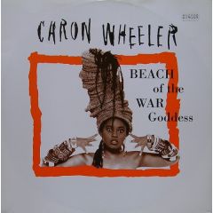 Caron Wheeler - Caron Wheeler - Beach Of The War Goddess - EMI United Kingdom