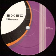 3 X BO - 3 X BO - Erotic Sky - Till Dawn Records