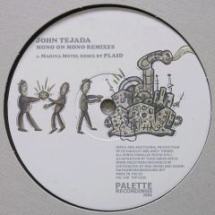 John Tejada - John Tejada - Mono On Mono (Remixes) - Palette