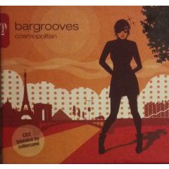 Various Artists - Various Artists - Bargrooves - Cosmopolitan - Ultra Records