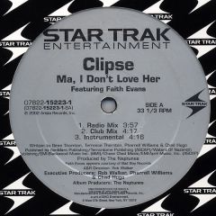 Clipse Ft Faith Evans - Clipse Ft Faith Evans - Ma I Don't Love Her - Star Trak