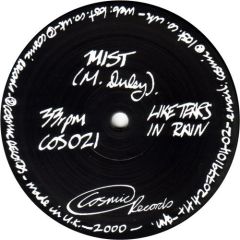 Mist - Mist - Like Tears In Rain - Cosmic Records
