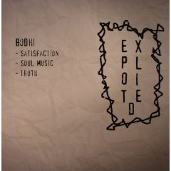 Bodhi - Bodhi - Satisfaction - Exploited