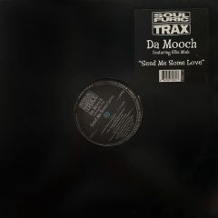 Da Mooch Ft Ellis Miah - Da Mooch Ft Ellis Miah - Send Me Some Love - Soul Furic
