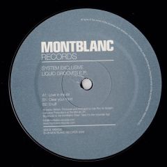 System Exclusive - System Exclusive - Liquid Grooves EP - Montblanc Records