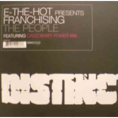 E-The-Hot Pres. Franchising - E-The-Hot Pres. Franchising - The People - Distinctive