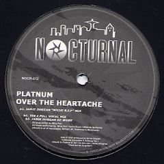 Platnum - Platnum - Over The Heartache - Nocturnal